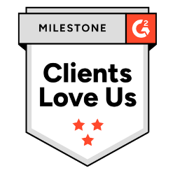 10- G2 Milestone Clients Love Us
